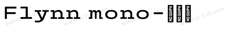 Flynn mono字体转换